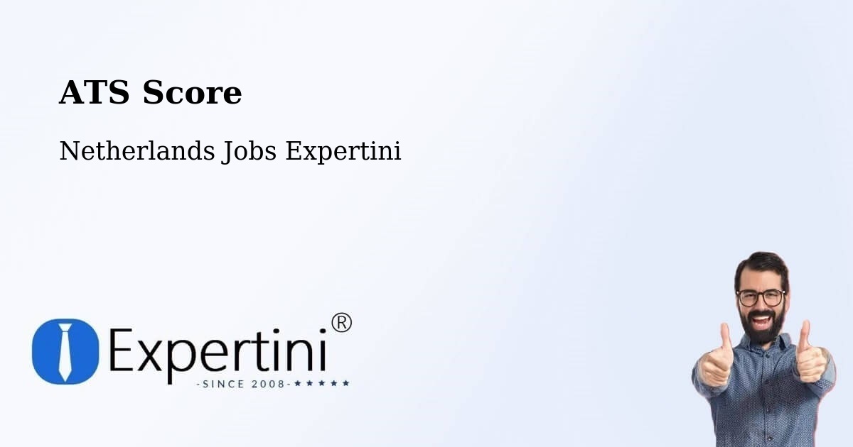 Resume ATS Score & Job Description Match Tool – Cuijk - Netherlands Jobs Expertini