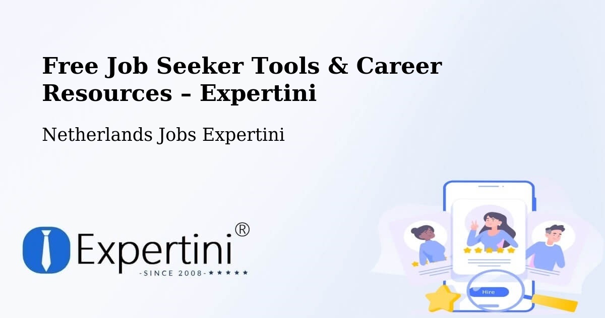 Free Job Seeker Tools & Career Resources – Cuijk - Cuijk, Netherlands Jobs Expertini