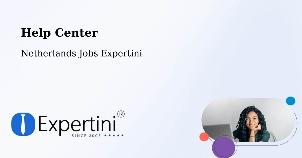 Help Center – Cuijk - Netherlands Jobs Expertini