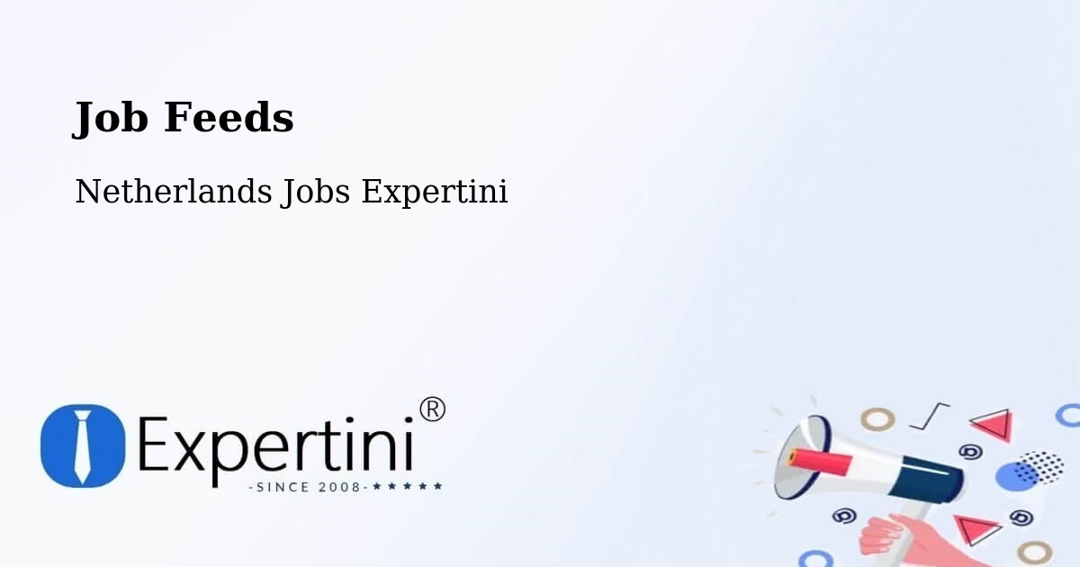 Job Listings Feed – Cuijk - Netherlands Jobs Expertini