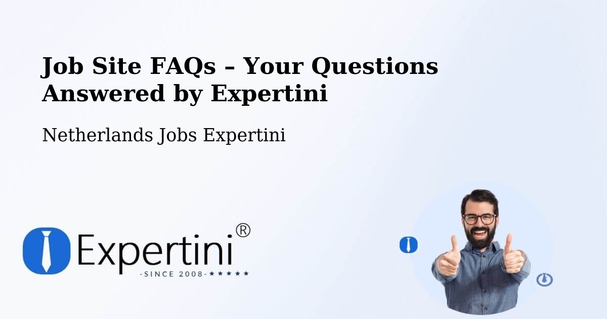 Job Site FAQs – Frequently Asked Questions – Cuijk - Cuijk, Netherlands Jobs Expertini
